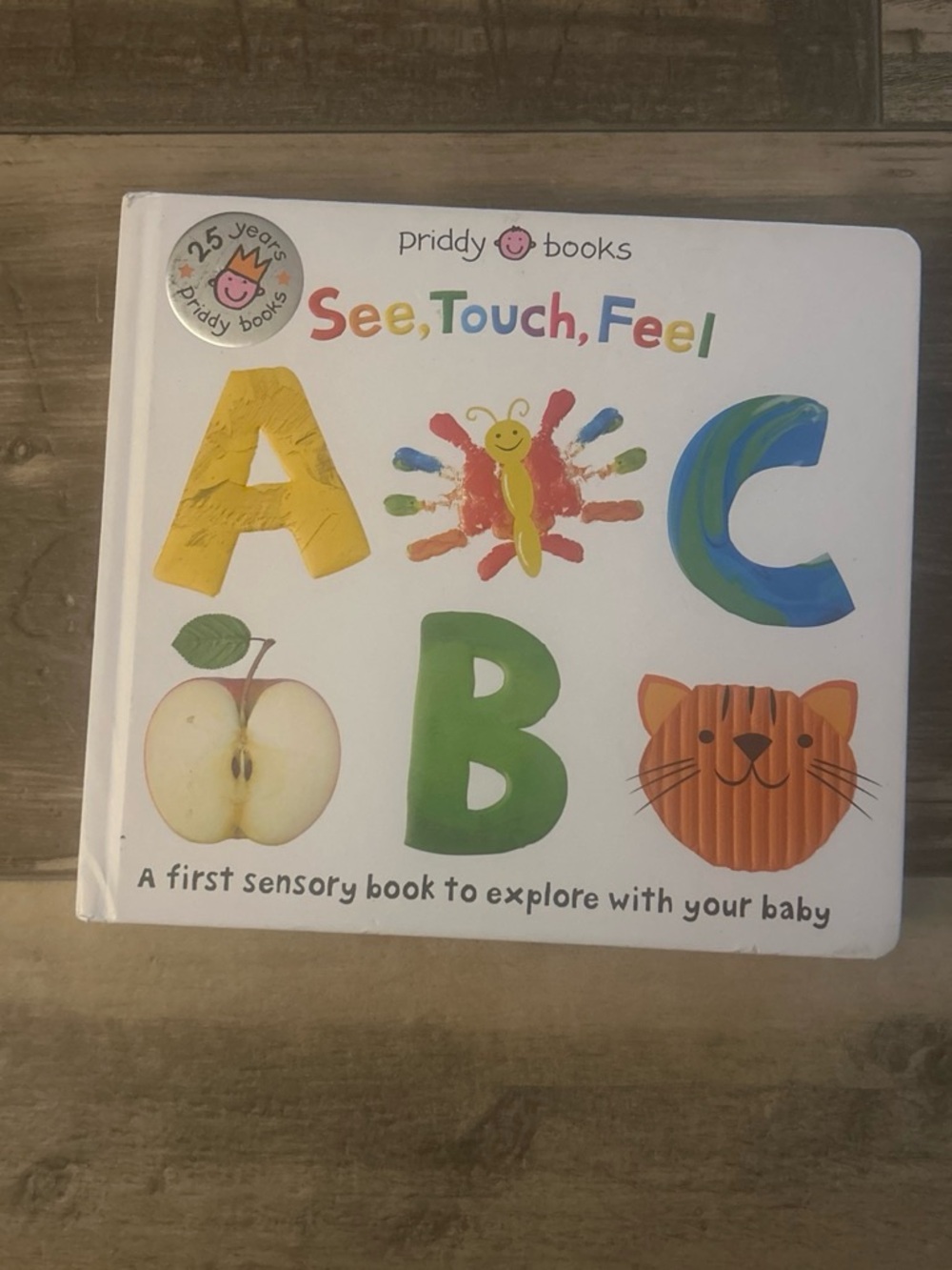 Baby See, Touch, Feel ABC Sensory Board Book - Multicolor by priddy books